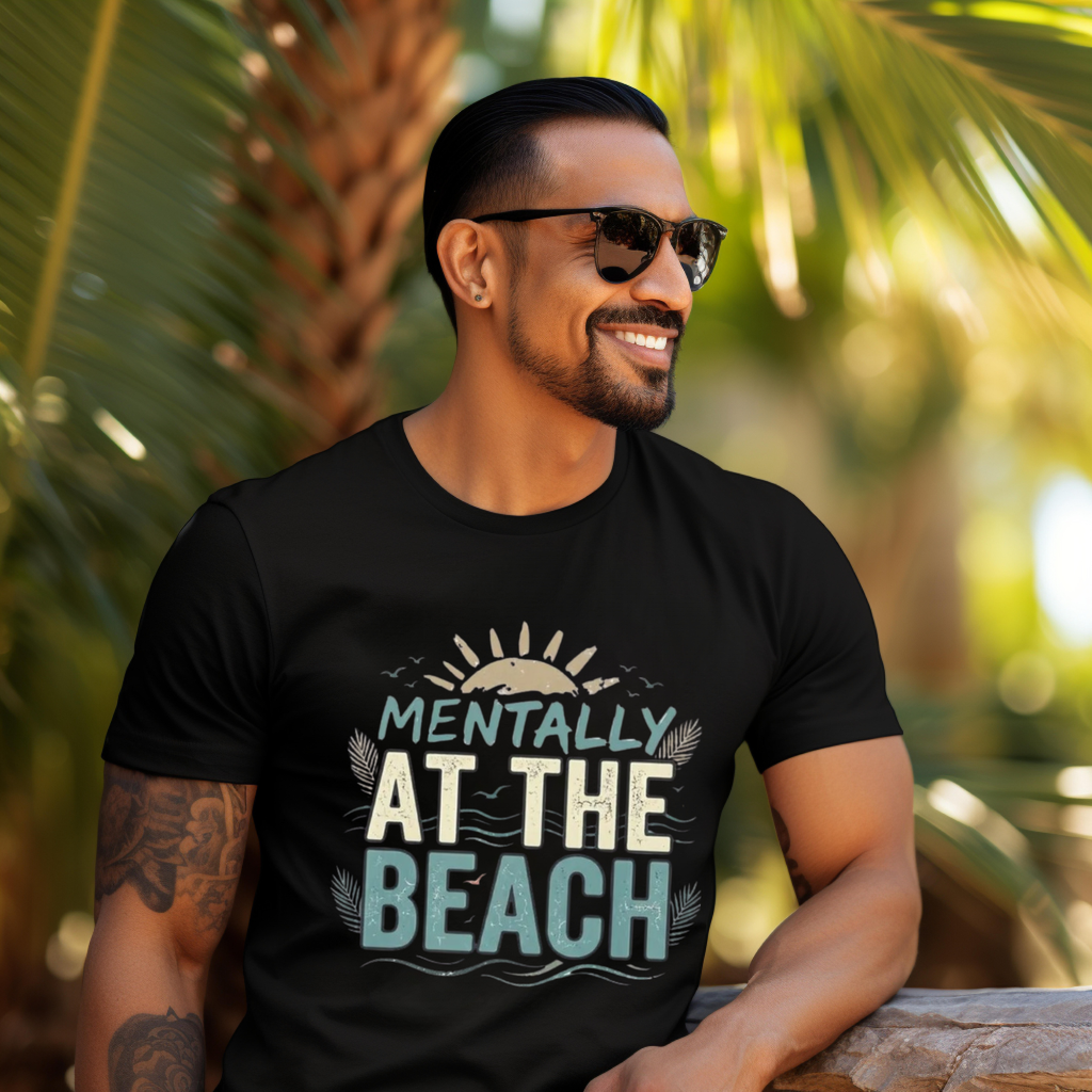 Mentally at the Beach T-Shirt