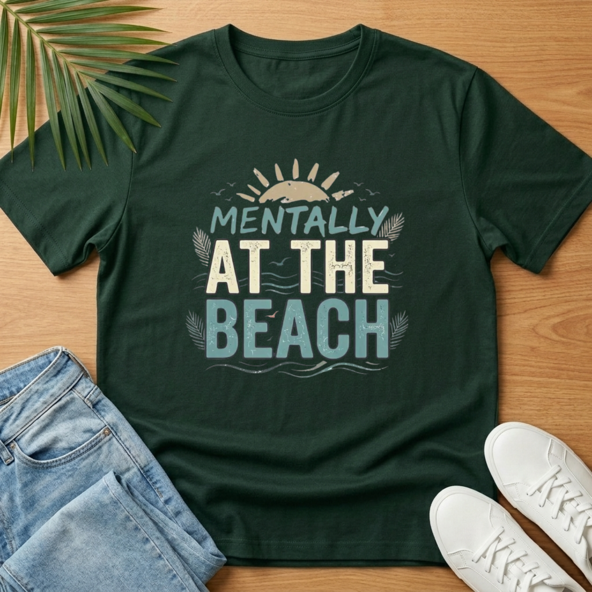 Mentally at the Beach T-Shirt