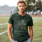 End the Stigma, Mental Health Matters T-Shirt