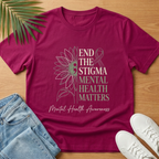End the Stigma, Mental Health Matters T-Shirt