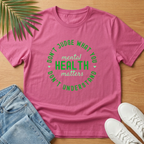 Don’t Judge What You Don’t Understand T-Shirt