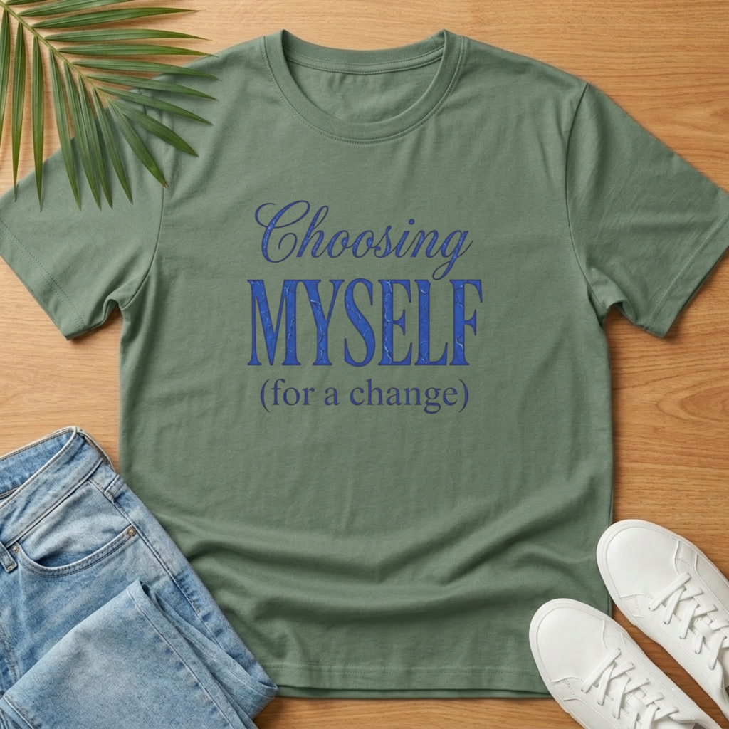 Choosing Myself T-Shirt