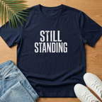 Still Standing T-Shirt