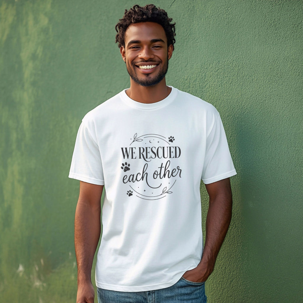 We Rescued Each Other T-Shirt