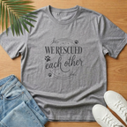 We Rescued Each Other T-Shirt