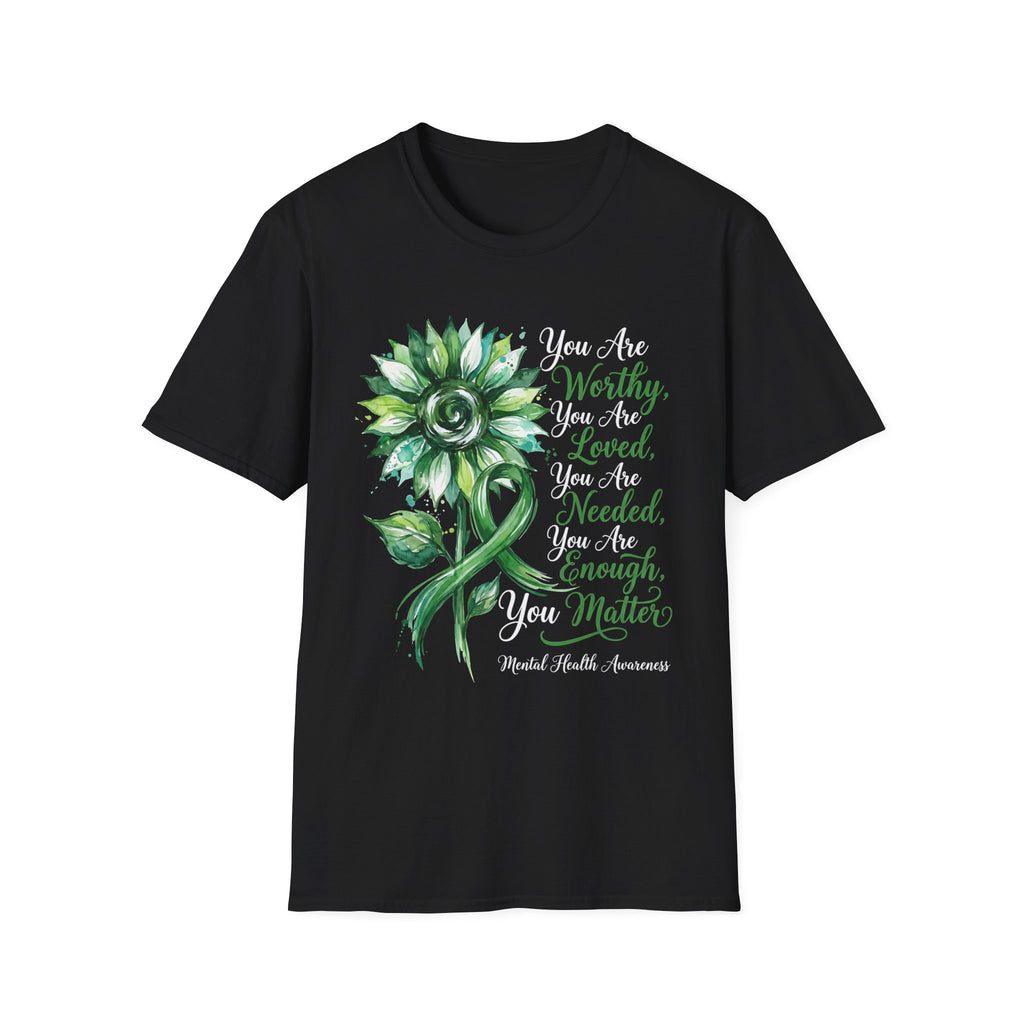 You Are Worthy, You Are Loved T-Shirt