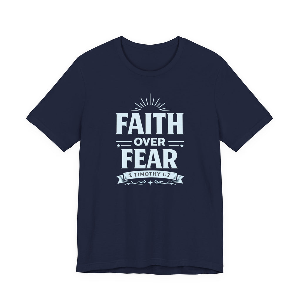 Faith Over Fear T-Shirt