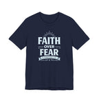 Faith Over Fear T-Shirt