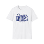 Choosing Kindness T-Shirt