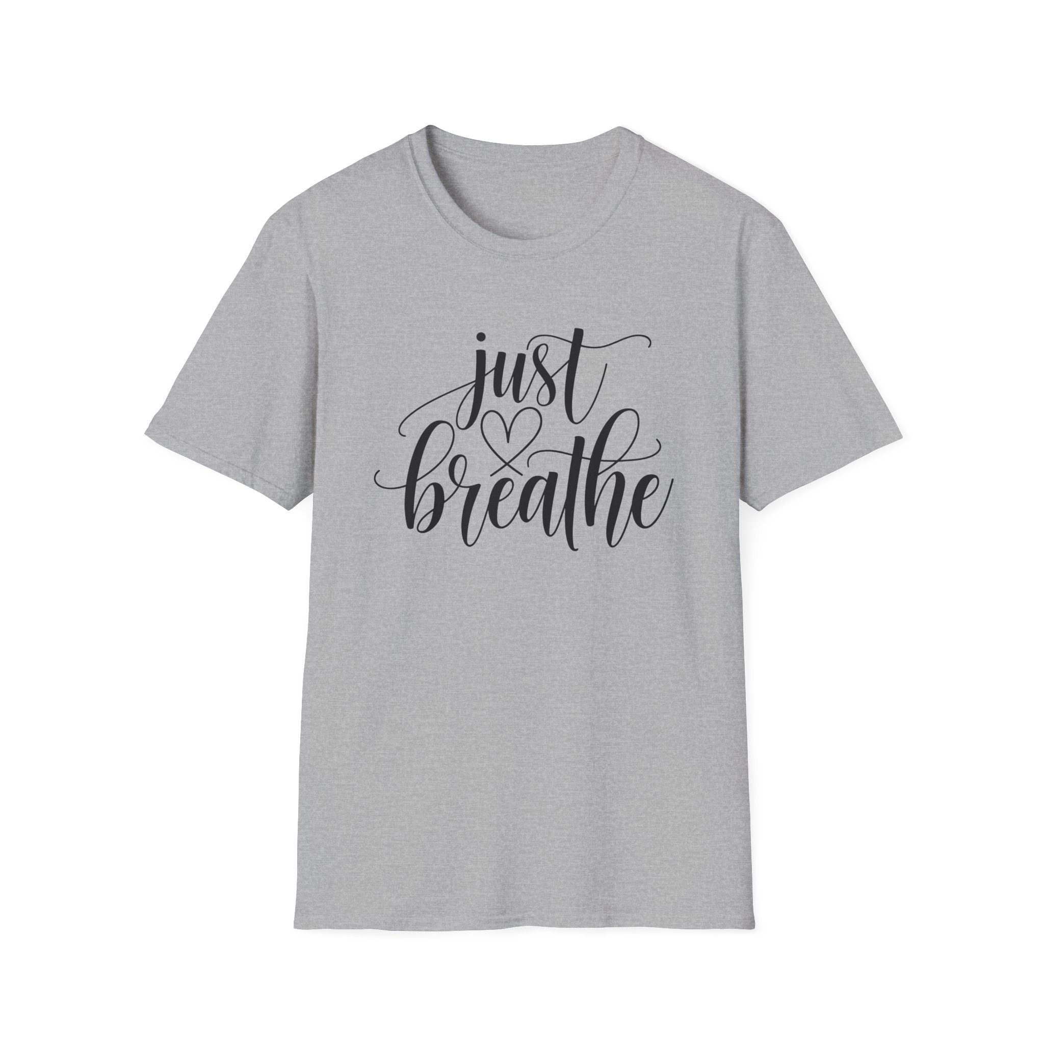 Just Breathe  T-Shirt