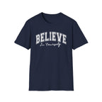 Believe in Yourself T-Shirt