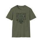 I Rescued My Dog. My Dog Rescued Me Right Back T-Shirt