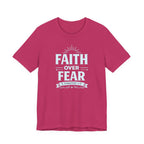 Faith Over Fear T-Shirt