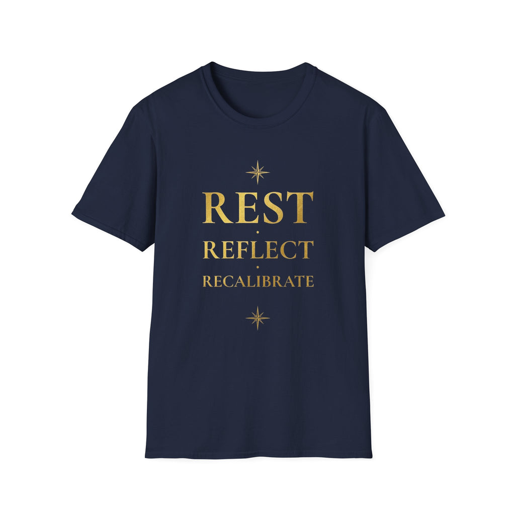 Rest Reflect Recalibrate T-Shirt