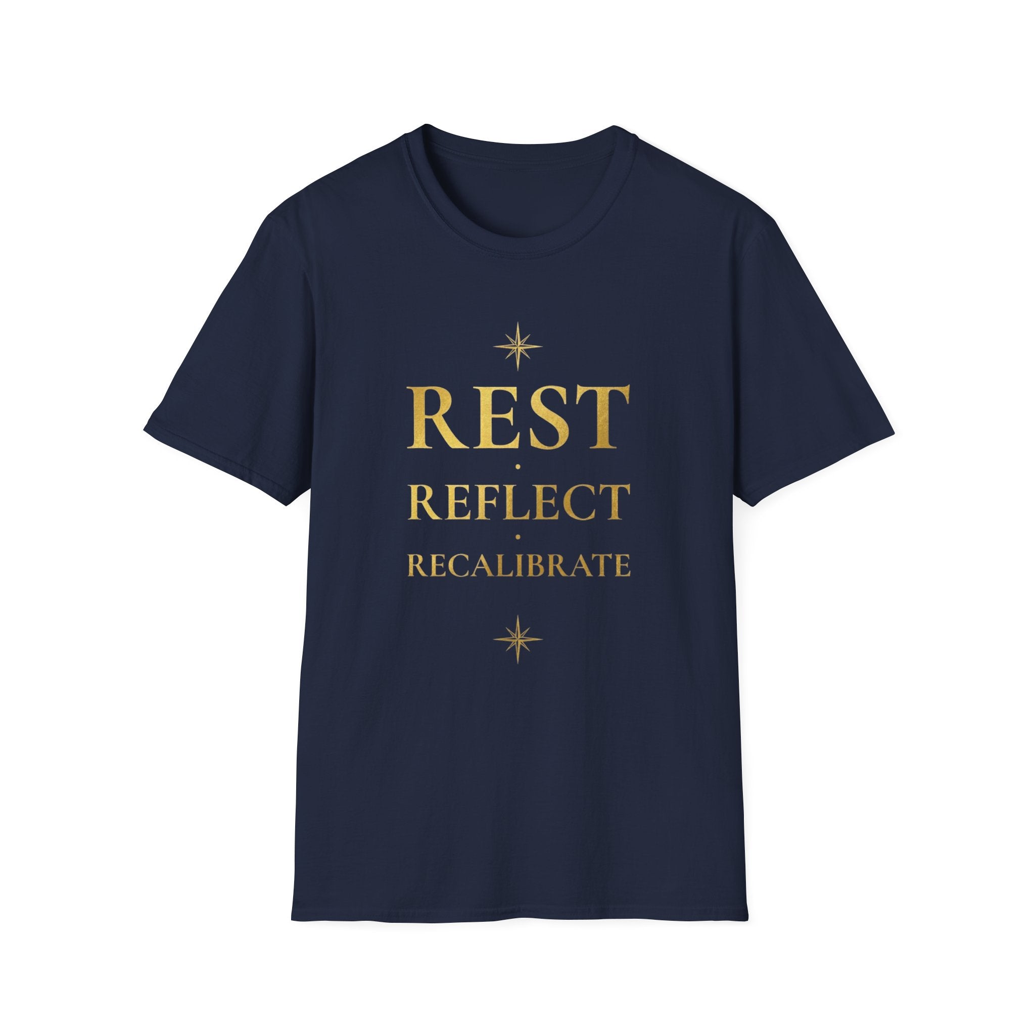 Rest Reflect Recalibrate T-Shirt