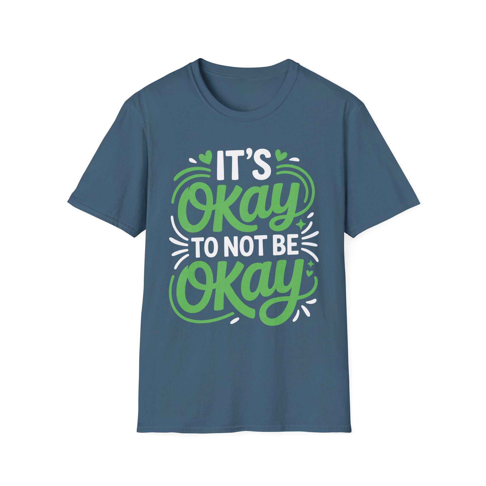 Its Ok to Not Be Ok T-Shirt
