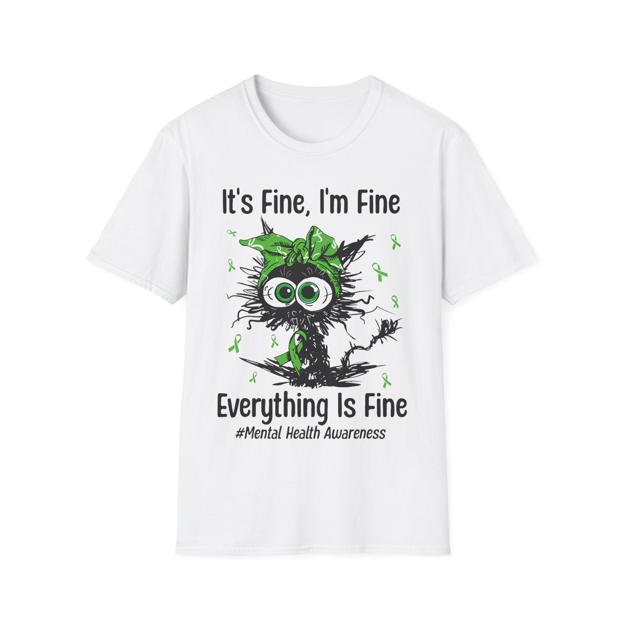 It's Fine, I'm Fine, Everything is Fine T-Shirt