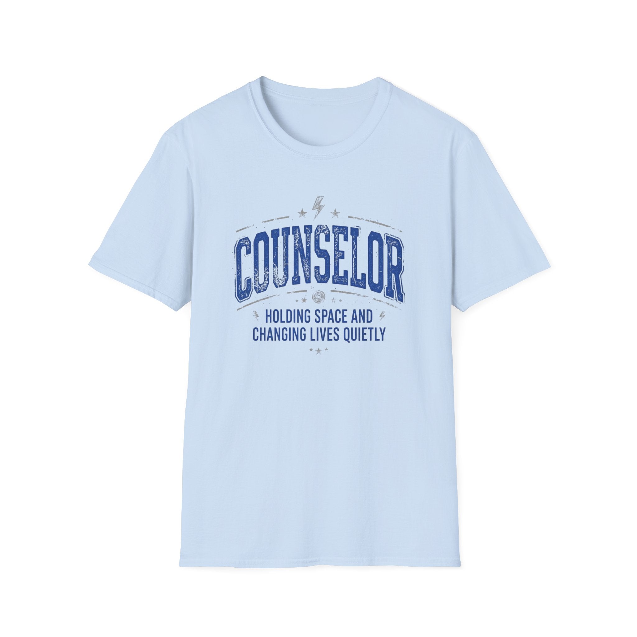 Counselor  — "Holding Space and Changing Lives Quietly" T-Shirt
