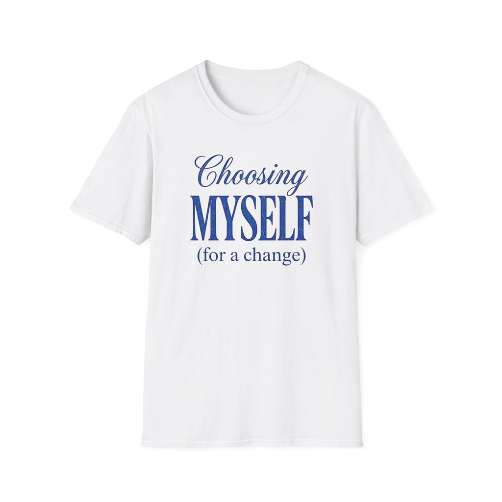 Choosing Myself T-Shirt