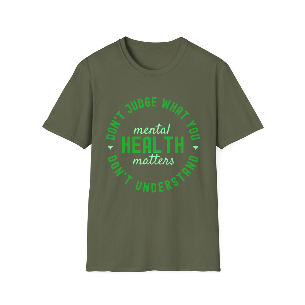 Don’t Judge What You Don’t Understand T-Shirt