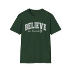 Believe in Yourself T-Shirt