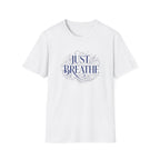Just Breathe T-Shirt