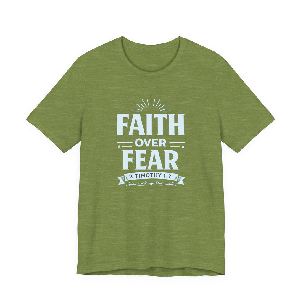 Faith Over Fear T-Shirt