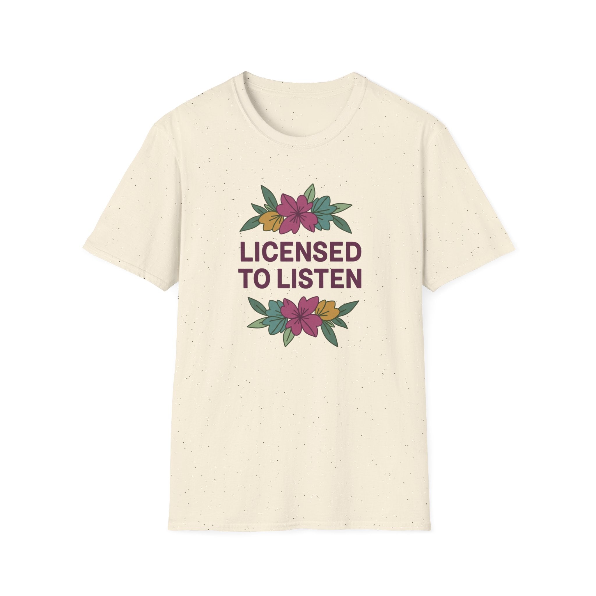 Licensed to Listen T-Shirt