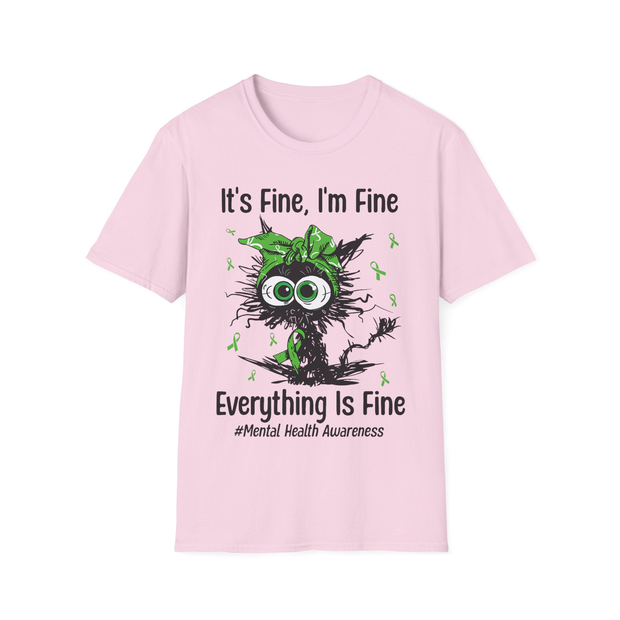 It's Fine, I'm Fine, Everything is Fine T-Shirt