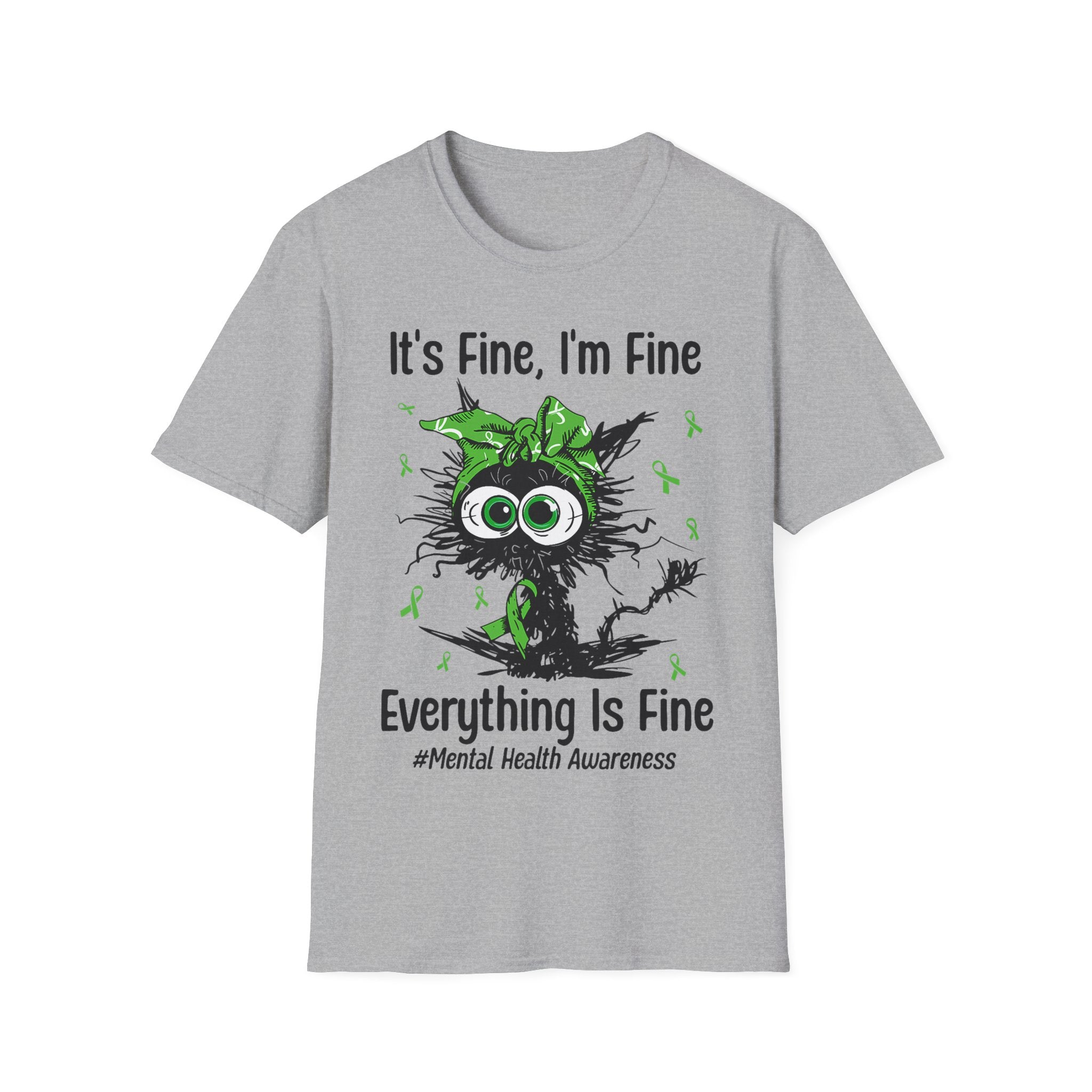 It's Fine, I'm Fine, Everything is Fine T-Shirt