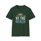 Mentally at the Beach T-Shirt