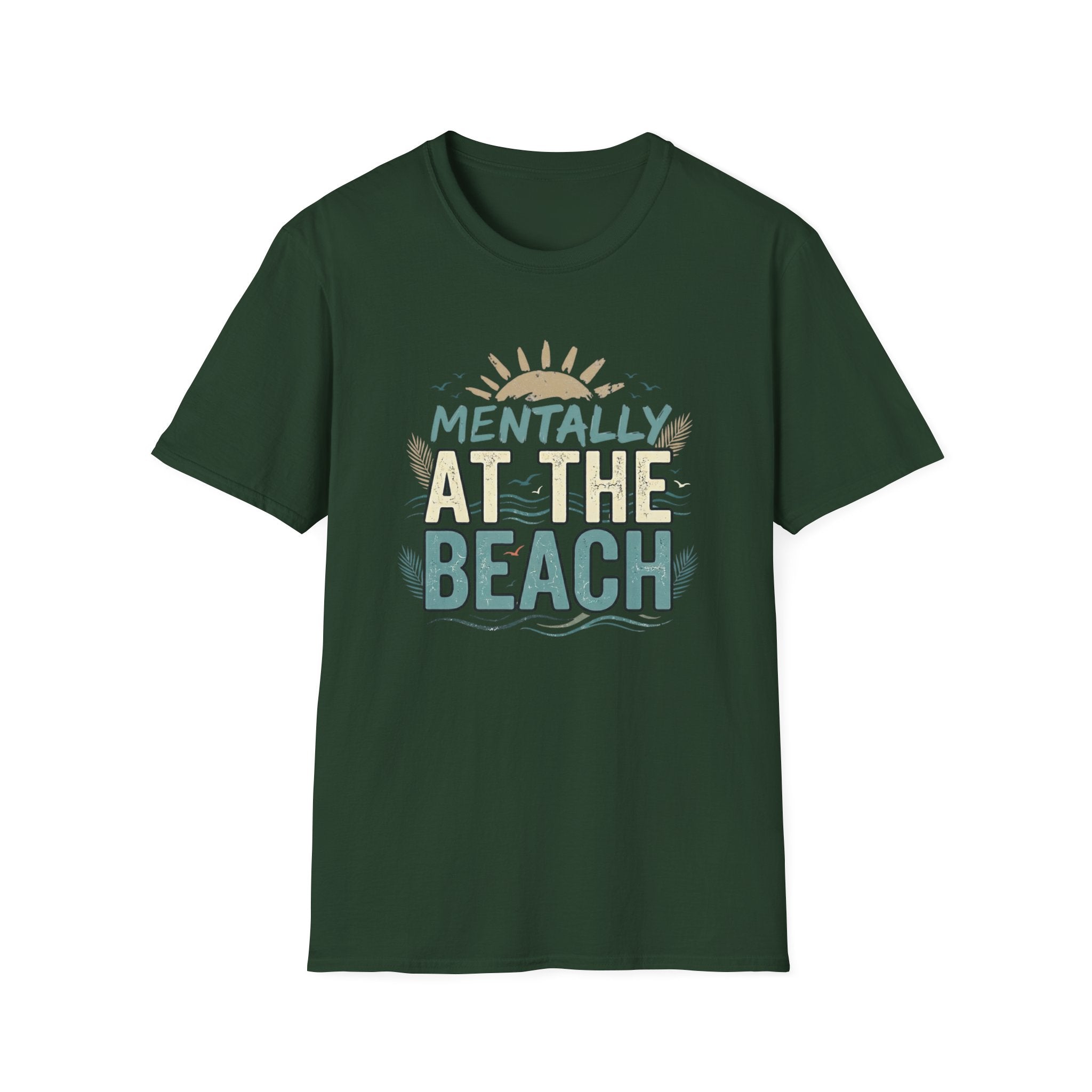 Mentally at the Beach T-Shirt