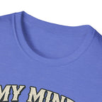 My Mind Needs the Outdoors T-Shirt