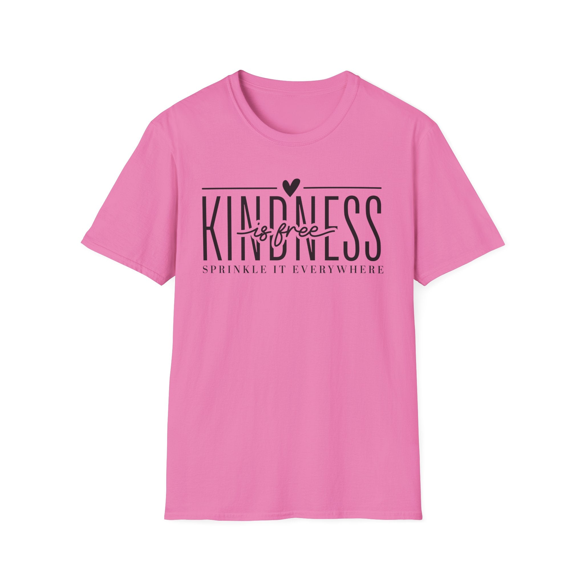 Kindness is Free T-Shirt