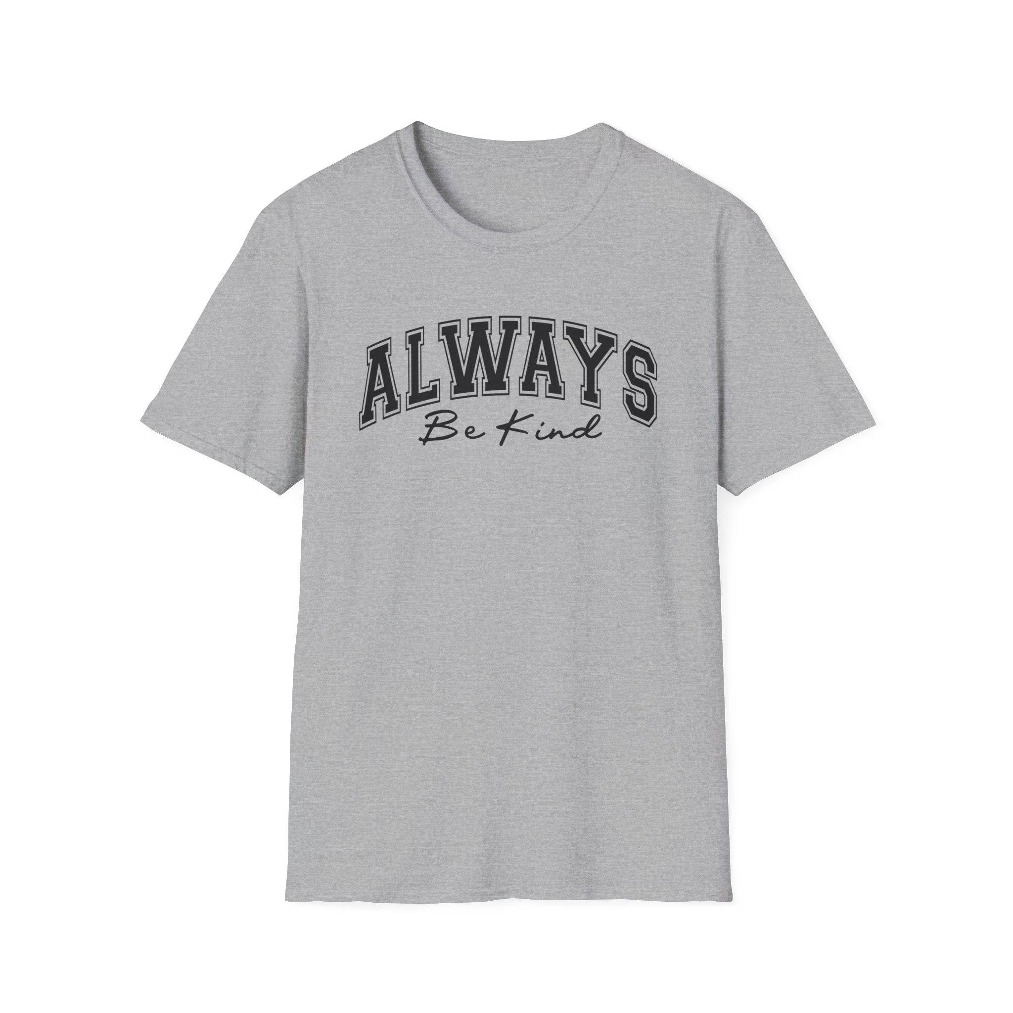 Always Be Kind T-Shirt