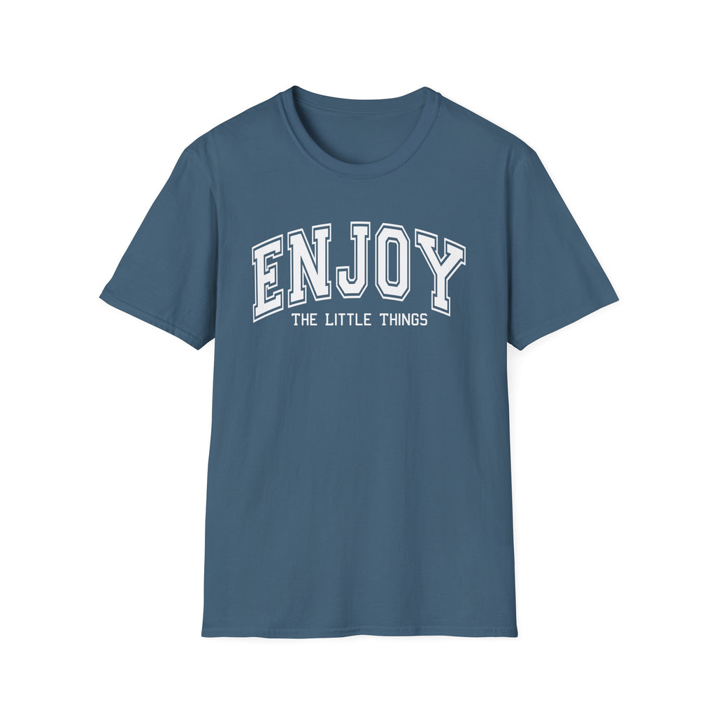 Enjoy the Little Things T-Shirt