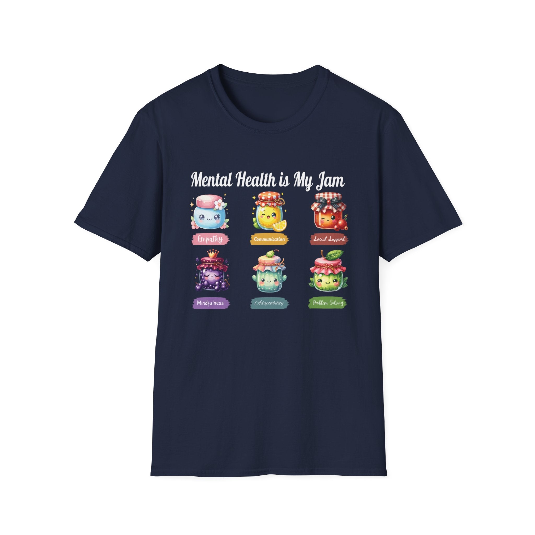 Mental Health is My Jam T Shirt
