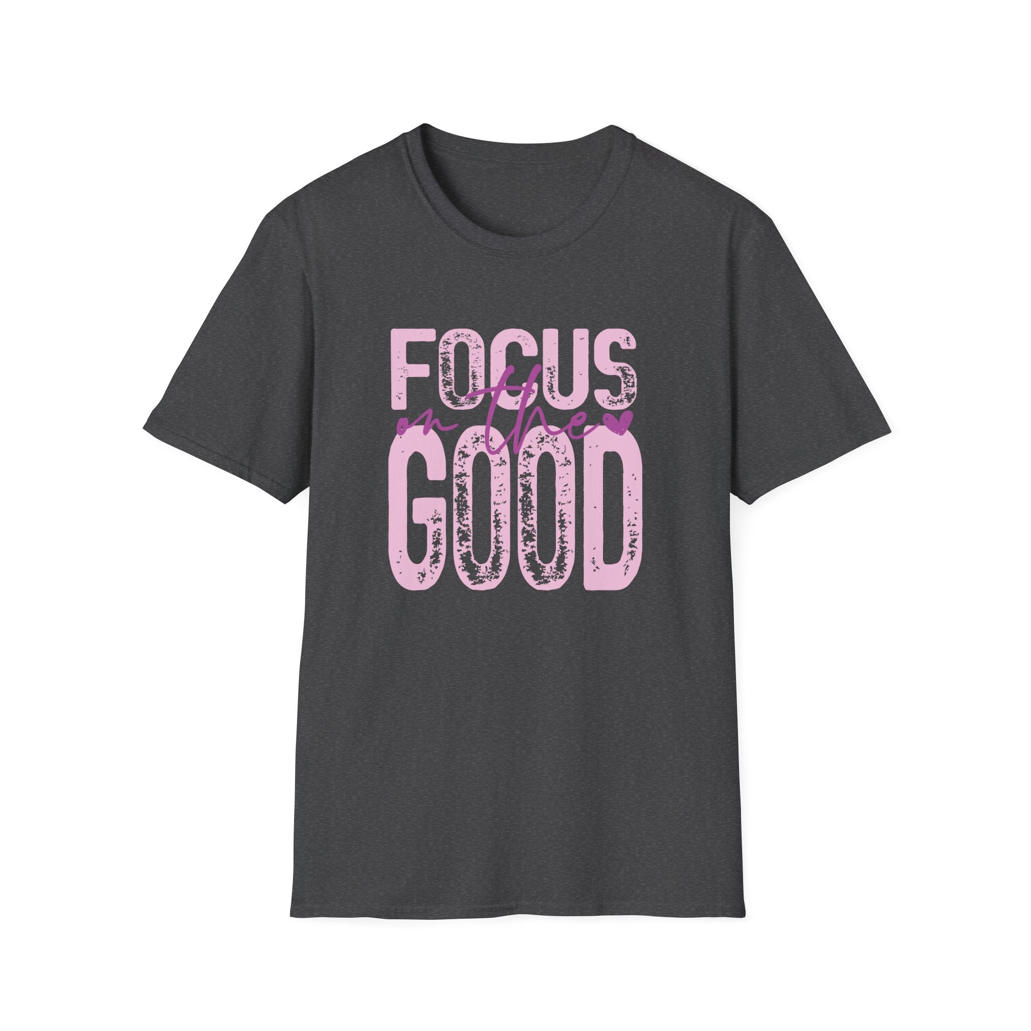 Focus on the Good T-Shirt
