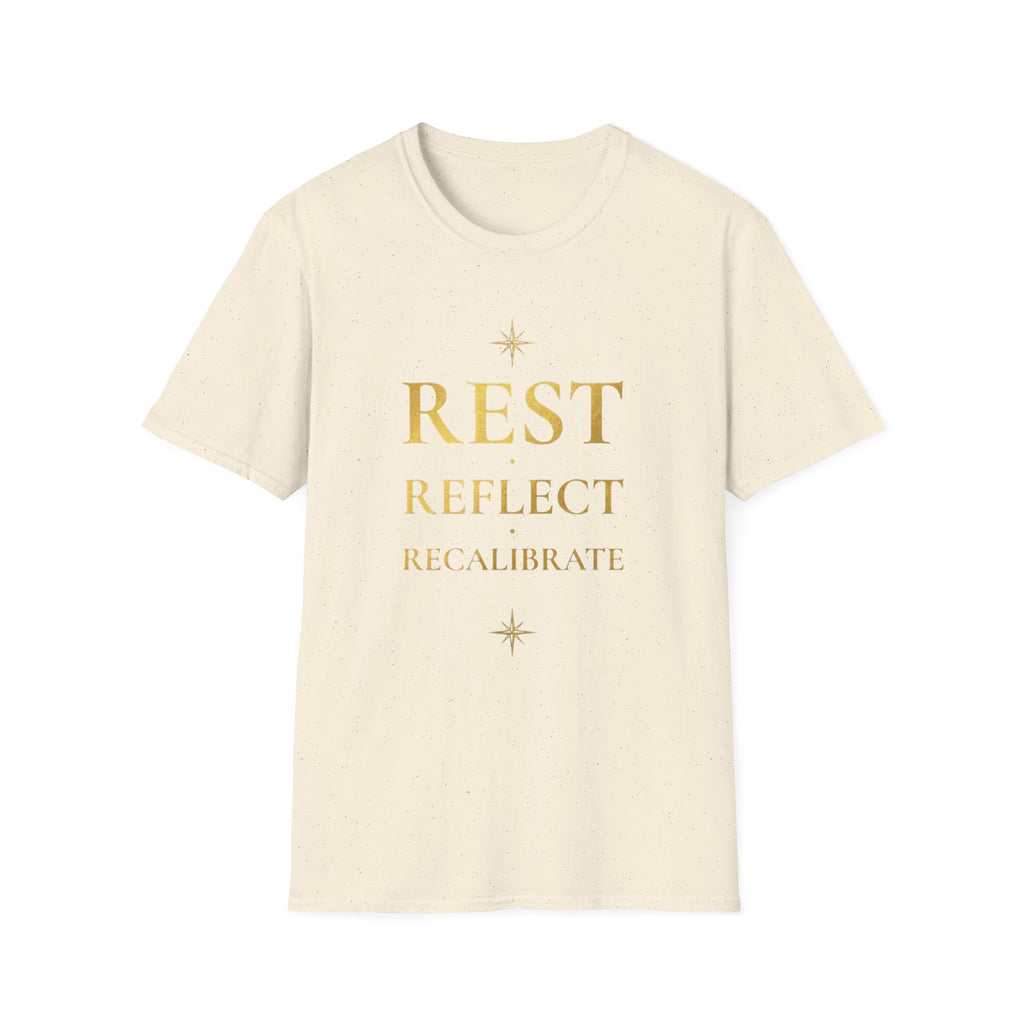 Rest Reflect Recalibrate T-Shirt