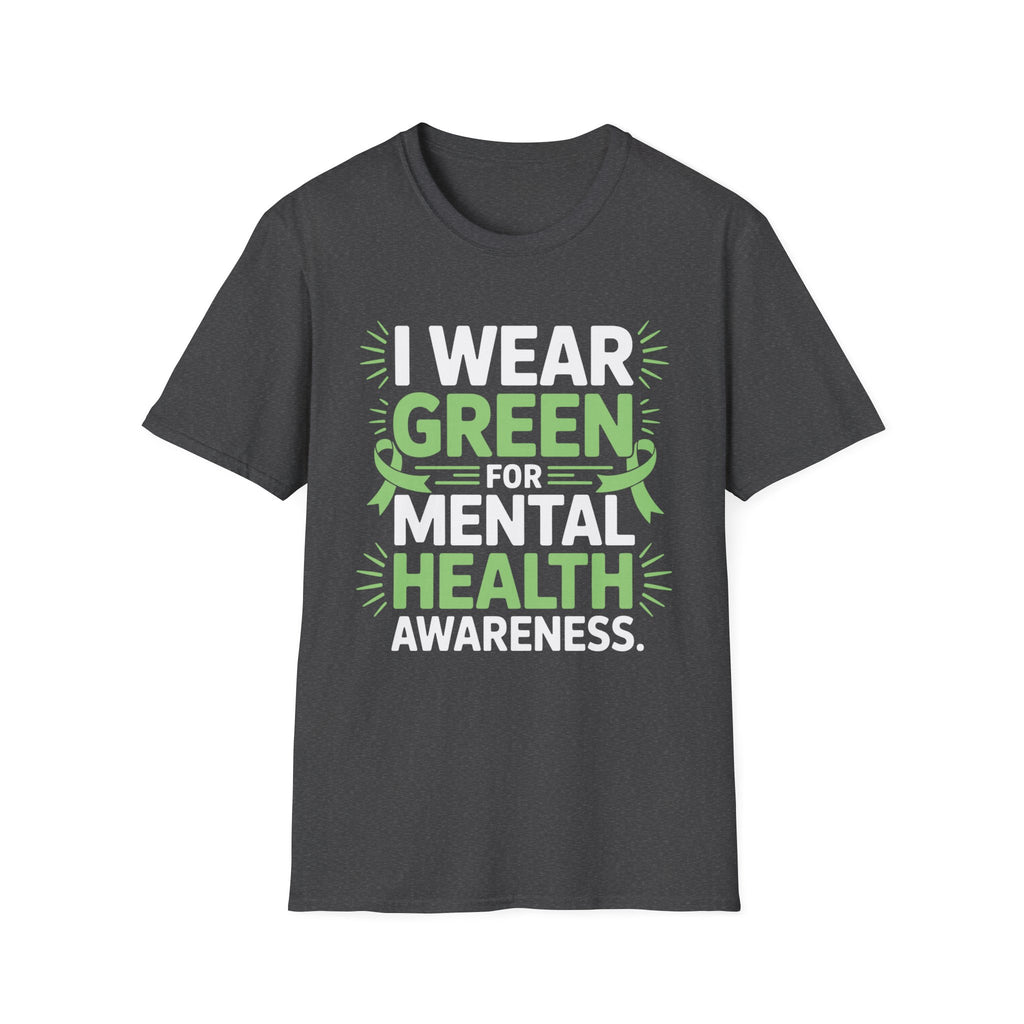 I Wear Green for Mental Health Awareness T-Shirt