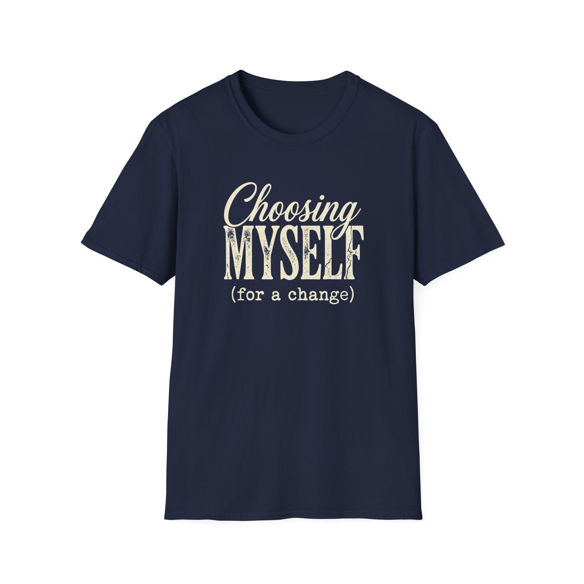 Choosing Myself T-Shirt