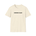 Choose Calm T-Shirt